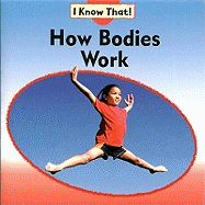 How Bodies Work
