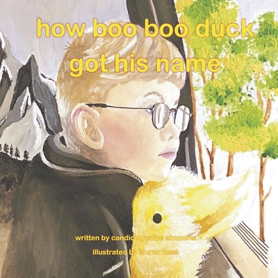 How Boo Boo Duck Got His Name - Simmons, Candice Genine