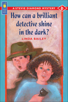How Can a Brilliant Detective Shine in the Dark? - Bailey, Linda