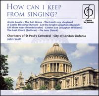 How Can I Keep from Singing? - Andrew Lucas (organ); Anthony Way (vocals); Connor Burrowes (vocals); Crispian Steele-Perkins (trumpet);...