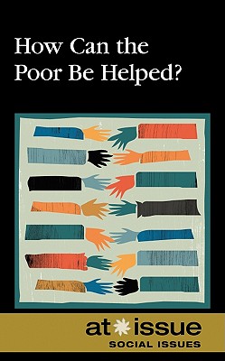 How Can the Poor Be Helped? - Dorman, Jennifer (Editor)