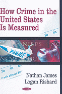 How Crime in the United States Is Measured