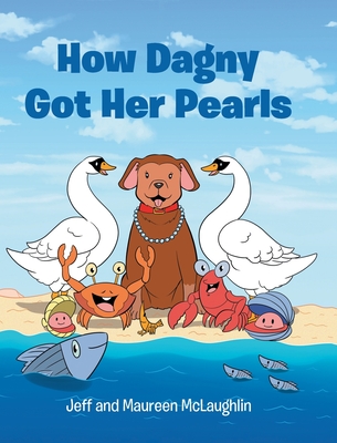 How Dagny Got Her Pearls - McLaughlin, Jeff, and Maureen