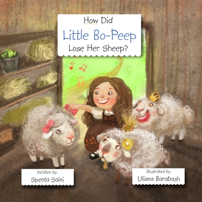 How Did Little Bo-Peep Lose Her Sheep? - Rose, Simon (Editor), and Saini, Spenta