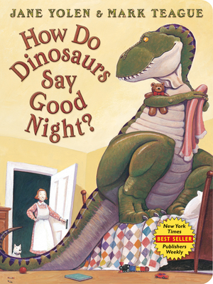 How Do Dinosaurs Say Good Night? (Board Book) - Yolen, Jane