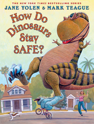 How Do Dinosaurs Stay Safe? - Yolen, Jane