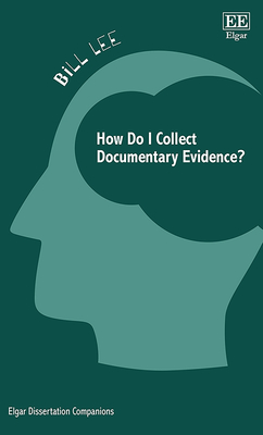 How Do I Collect Documentary Evidence? - Lee, Bill