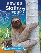 How Do Sloths Poop?