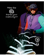 How do you express your creativity