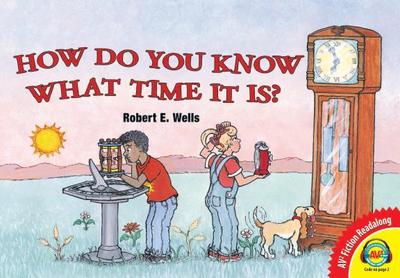 How Do You Know What Time It Is? - 