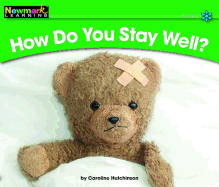 How Do You Stay Well? Leveled Text