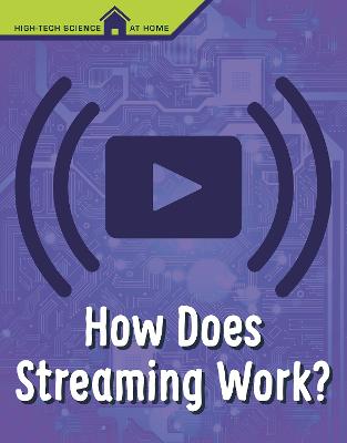 How Does Streaming Work? - Eboch, Christine Elizabeth