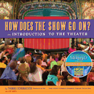 How Does the Show Go on: An Introduction to the Theater