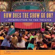 How Does the Show Go On?: An Introduction to the Theater