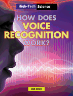How Does Voice Recognition Work?