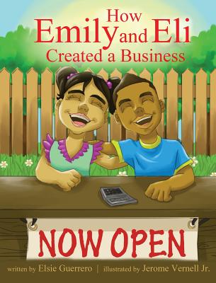 How Emily and Eli Created a Business - Guerrero, Elsie