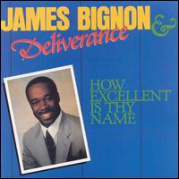 How Excellent Is Thy Name - James Bignon