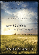 How Good Is Good Enough?: 6-Pack, Easter