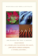 How Great Thou Art: Selections from Classic Christian Authors: A Daily Devotional