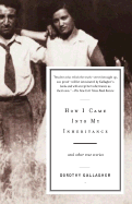 How I Came Into My Inheritance: And Other True Stories