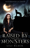 How I Run: Raised by Monsters Prequel