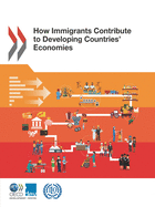 How immigrants contribute to developing countries' economies