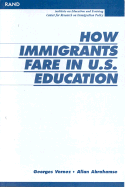 How Immigrants Fare in U.S. Education