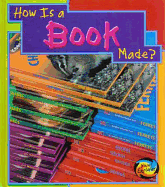 How Is a Book Made?