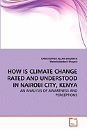 How Is Climate Change Rated and Understood in Nairobi City, Kenya