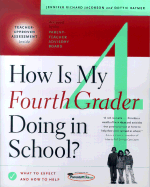 How is My Fourth Grader Doing in School?: What to Expect and How to Help