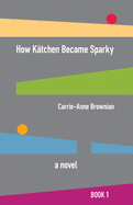 How Ktchen Became Sparky