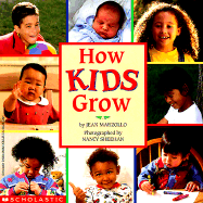 How Kids Grow - Marzollo, Jean