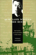 How Life Writes the Book - Lahusen, Thomas
