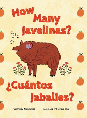 How Many Javelinas?/Cuntos Jabales? - Lesher, April