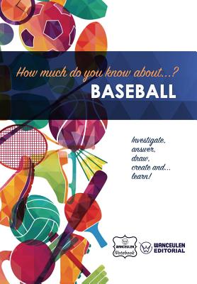 How much do yo know about... Baseball - Notebook, Wanceulen