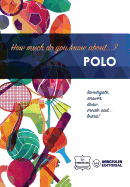 How much do you know about... Polo