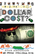 How Much Does A Dollar Cost?