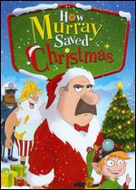 How Murray Saved Christmas - 