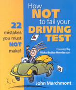 How Not to Fail Your Driving Test