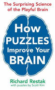 How Puzzles Improve Your Brain: The Surprising Science of the Playful Brain