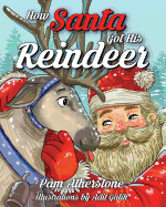 How Santa Got His Reindeer