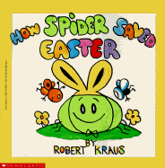 How Spider Saved Easter - Kraus, Robert