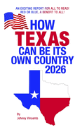 How Texas Can Be Its Own Country 2026