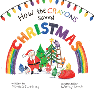 How the Crayons Saved Christmas, 3