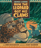 How the Leopard Got His Claws,