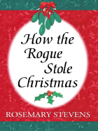 How the Rogue Stole Christmas