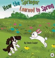 How the Springer Learned to Spring