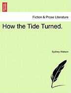 How the Tide Turned.