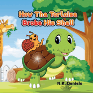 How The Tortoise Broke His Shell
