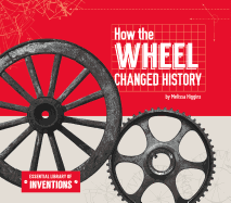 How the Wheel Changed History
